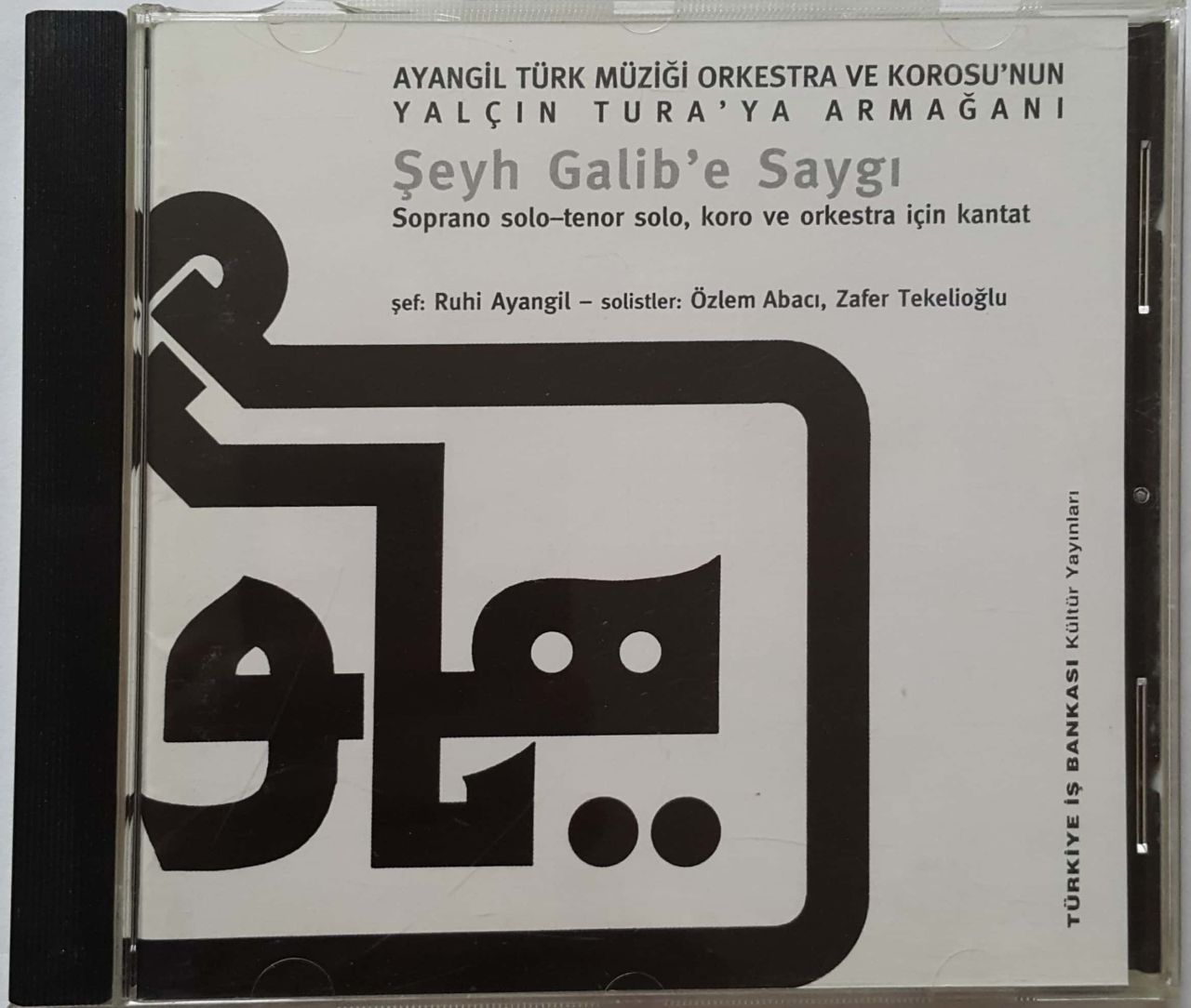 Ayangil Türk Müziği Orkestira Ve Korosunun Şeyh Galib'e ArmağanıCD