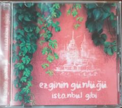Ezginin Günlüğü İstanbul Gibi CD