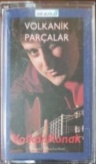 Volkan Konak Volkanik Parçalar Kaset