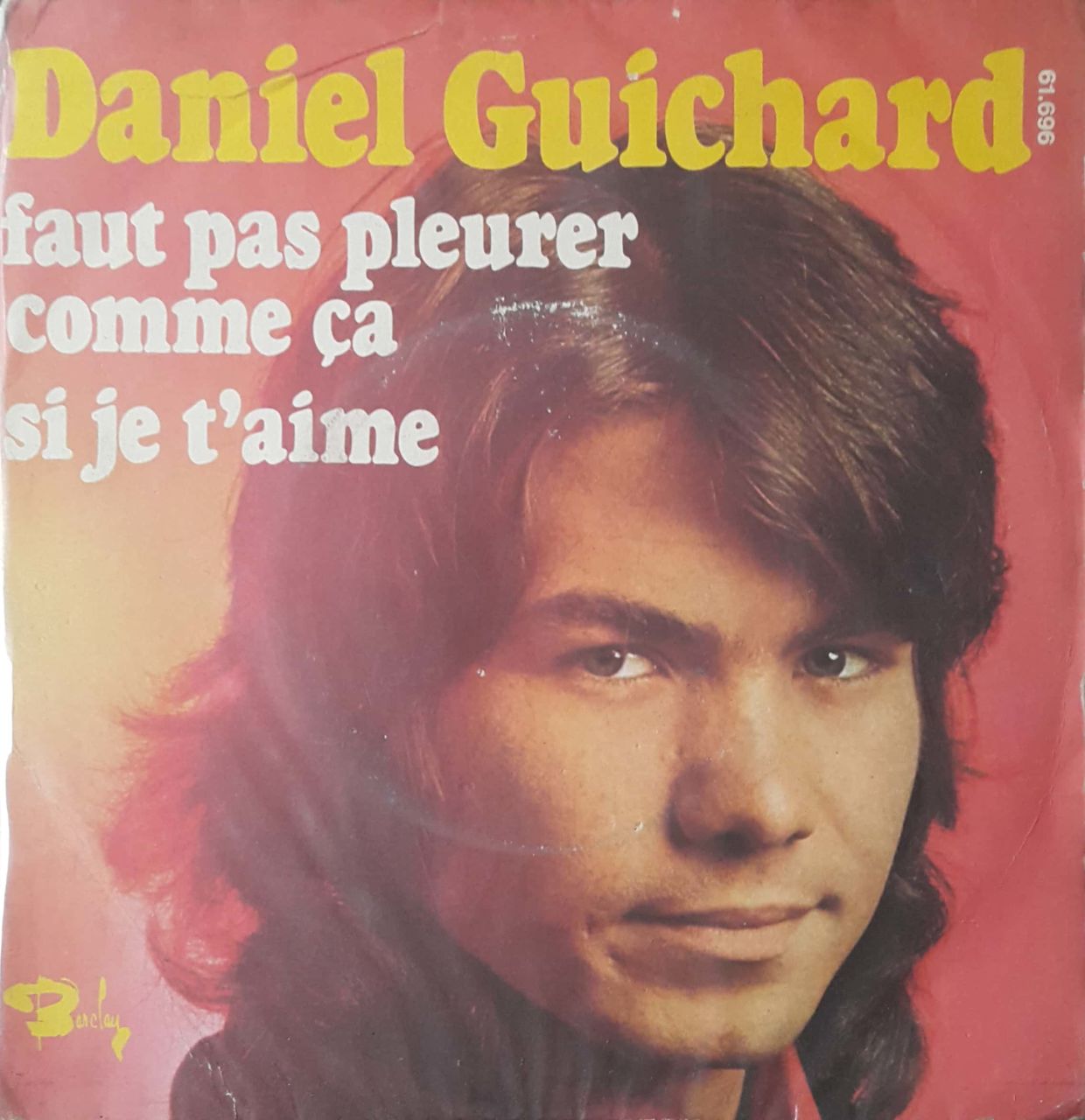 Daniel Guichard Faut Pas Pleurer Comme Ça 45lik Plak
