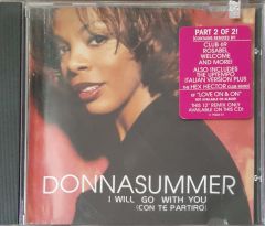 Donnasummer I Will Go With You (Con Te Partiro CD