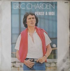 Eric Charden Pense A Moi 45lik Plak