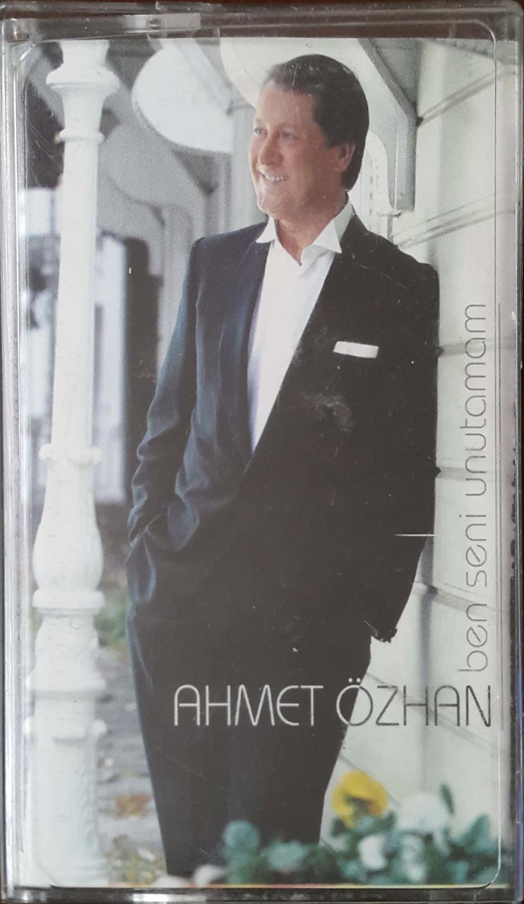 Ahmet Özhan Ben Seni Unutamam Kaset