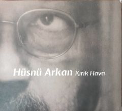 Hüsnü Arkan Kırık Hava CD