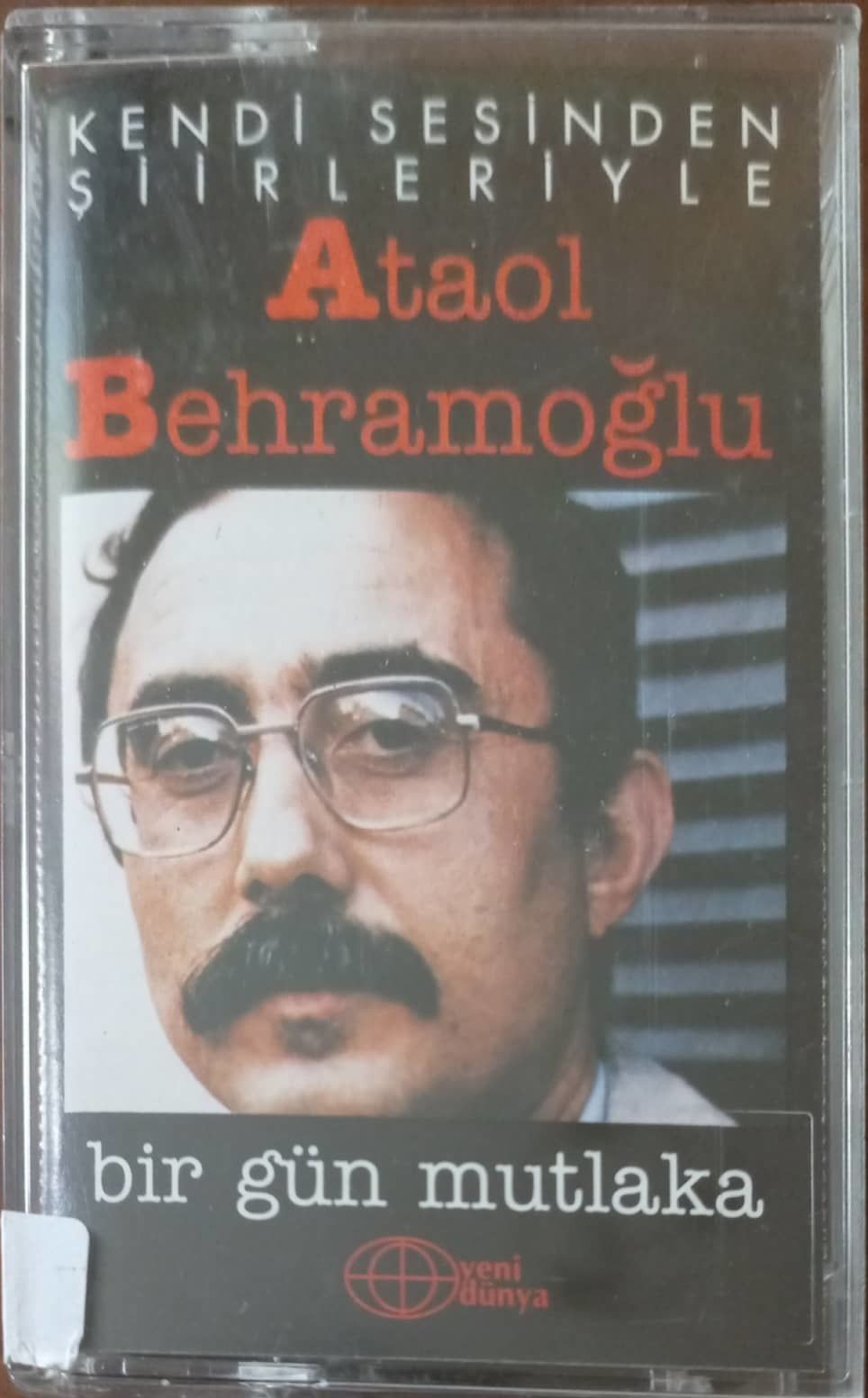 Ataol Behramoğlu Bir Gün Mutlaka Kaset