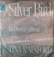 Silver Bird Tina Rainford 45lik Plak