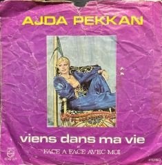 Ajda Pekkan Viens Dans Ma Vie 45lik Plak