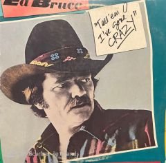 Ed Bruce Tell 'Em I've Gone Crazy LP Plak