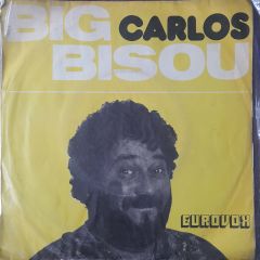 Carlos Big Bisou (Part 1) 45lik Plak
