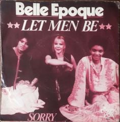 Belle Epoque Let Men Be 45lik Plak