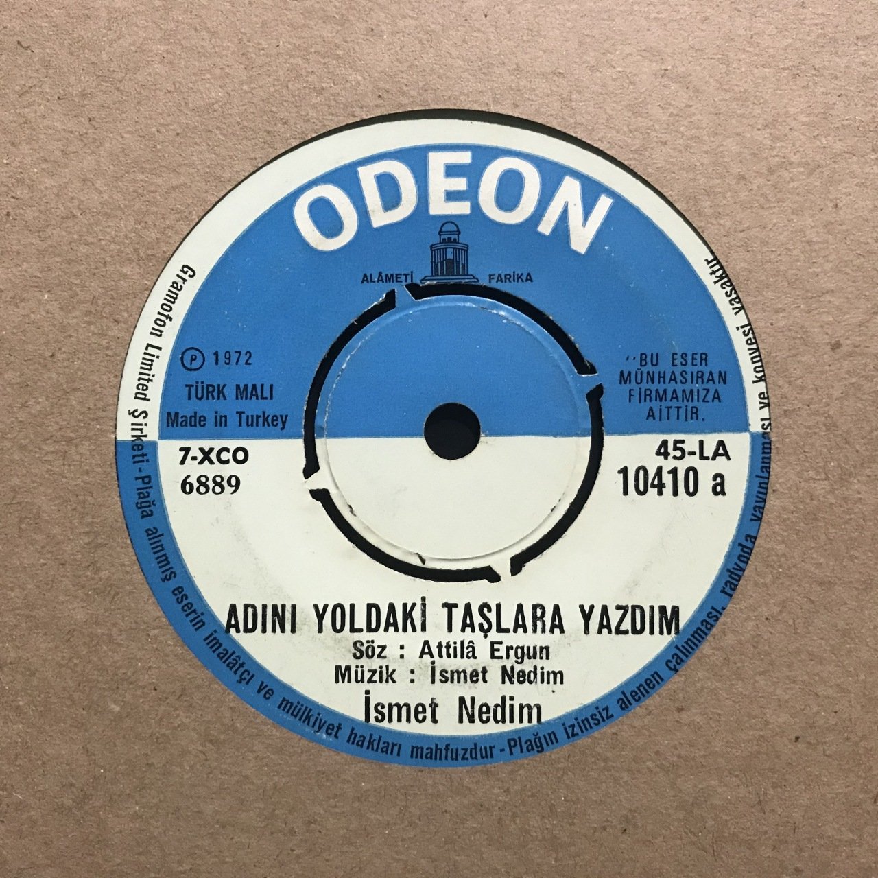 İsmet Nedim Adını Yoldaki Taşlara Yazdım 45lik Plak