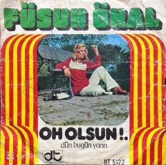 Füsun Önal Oh Olsun 45lik Plak