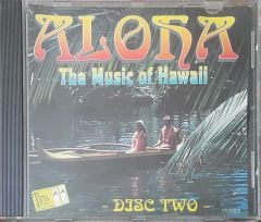 Aloha The Music Of Hawaii Disc Two CD