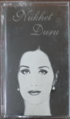 Nükhet Duru  Kaset