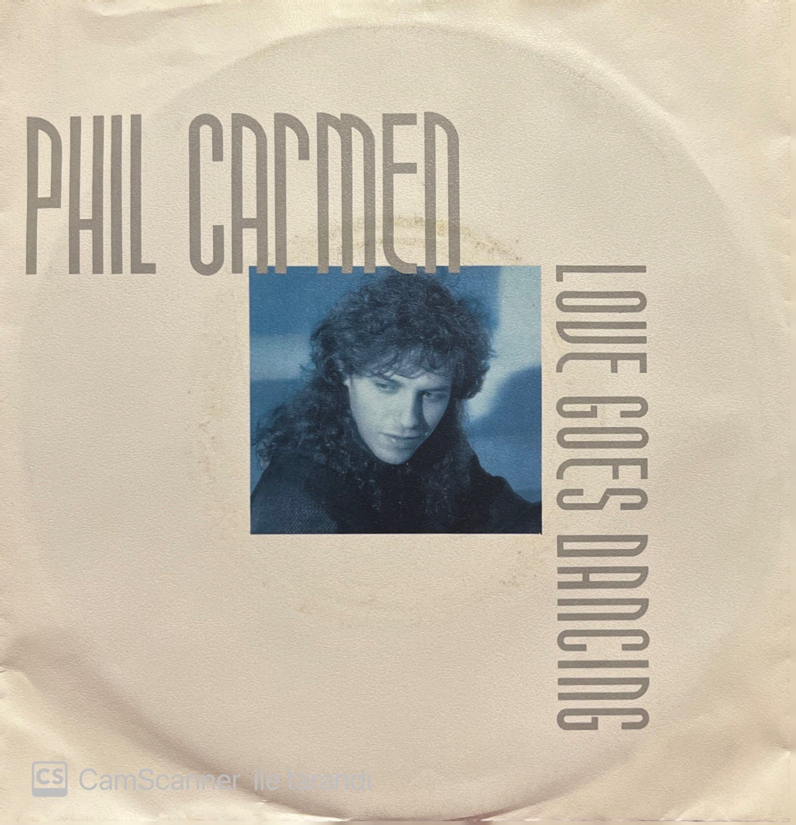 Phil Carmen Loue Goes Dancing 45lik Plak