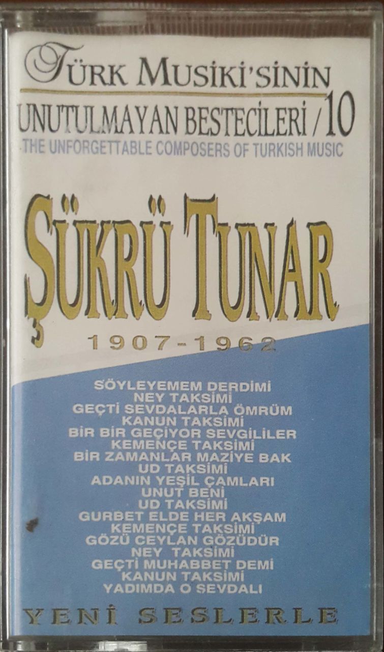 Şükrü Tunar 1907-1960 Kaset