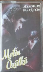 Metin Özülkü Alyazmalım Kar Çiçeğim Kaset