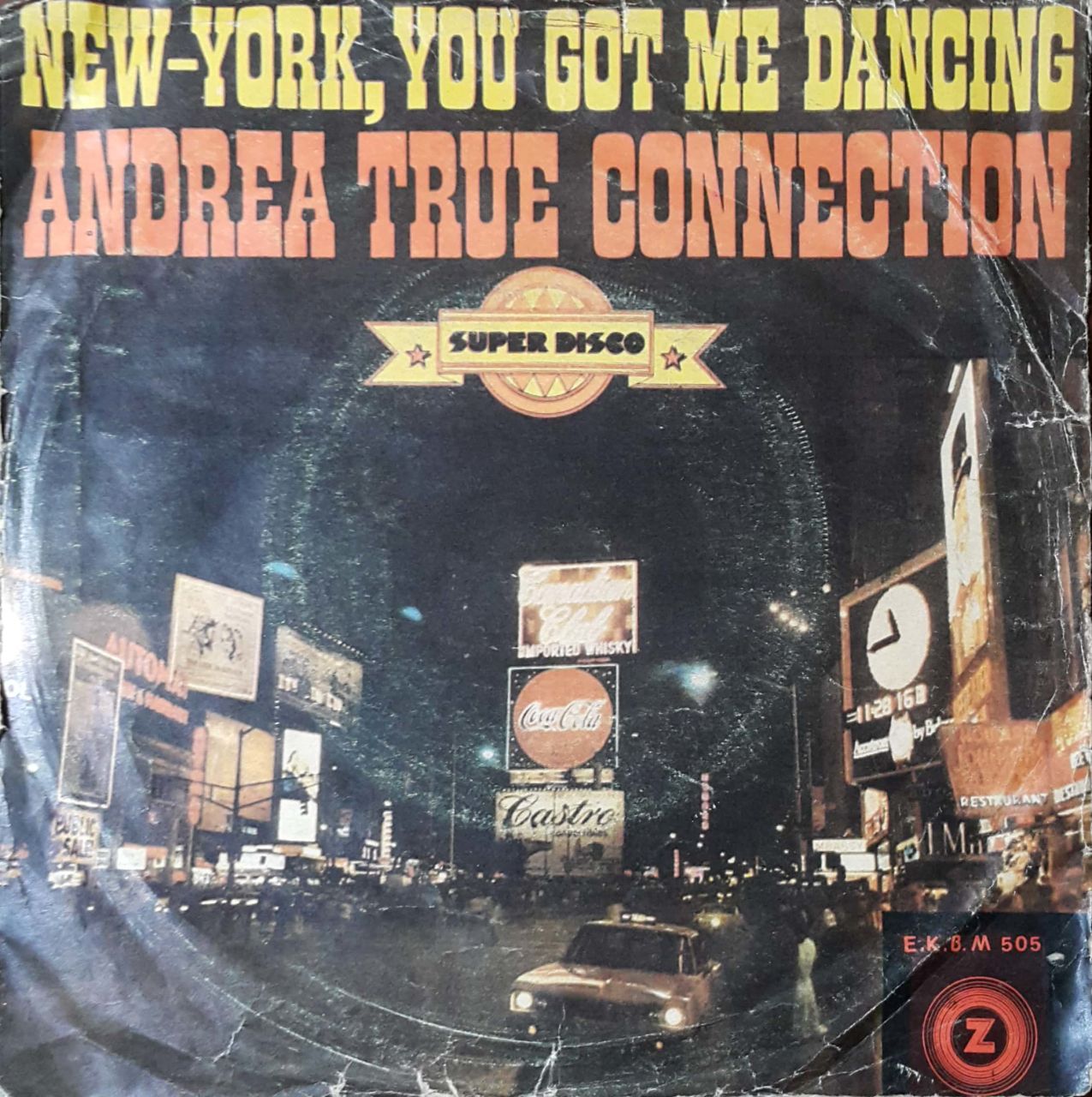 Andrea True Connection N.Y., You Got Me Dancing 45lik Plak