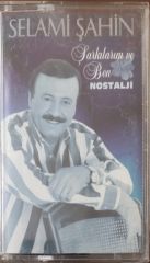 Selami Şahin Şarkılarım Ve Ben Kaset