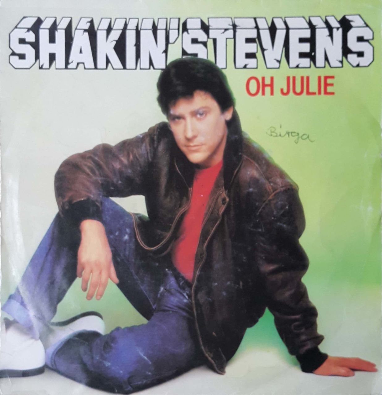 Shakin' Stevens Oh Julie 45lik Plak