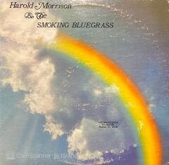Harold Morrison & The Smoking Bluegrass LP Plak