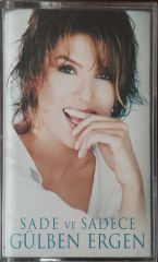 Gülben Ergen Sade Ve Sadece Kaset