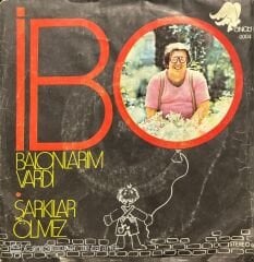 İbo Balonlarım Vardı 45lik Plak