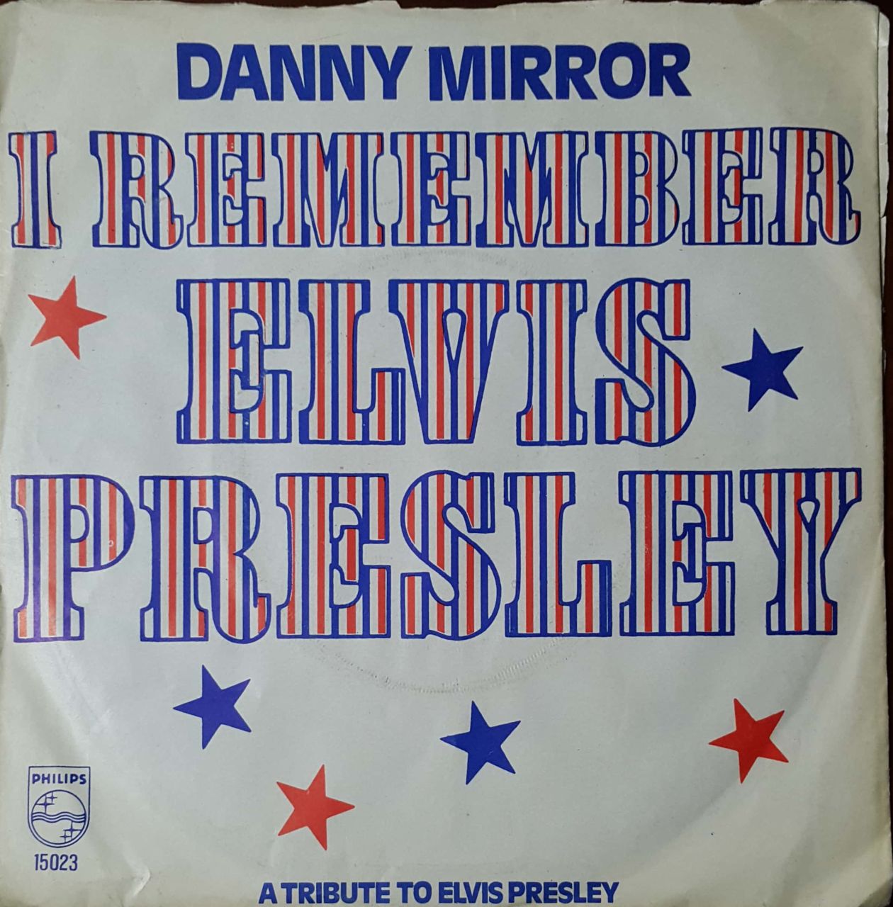 Danny Mirror I Remember Elvis Presley 45lik Plak