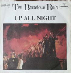 The Boomtown Rats Up All Night 45lik Plak