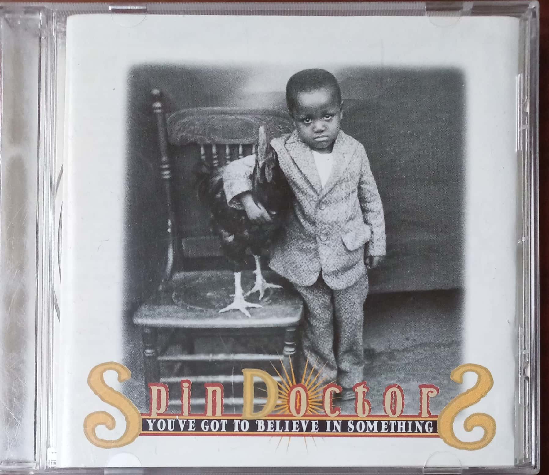 Spin Doctors You've Got To Believe In Something CD