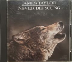 James Taylor Never Die Young CD