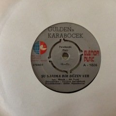 Gülden Karaböcek Şu Sazıma Bir Düzen Ver 45lik Plak