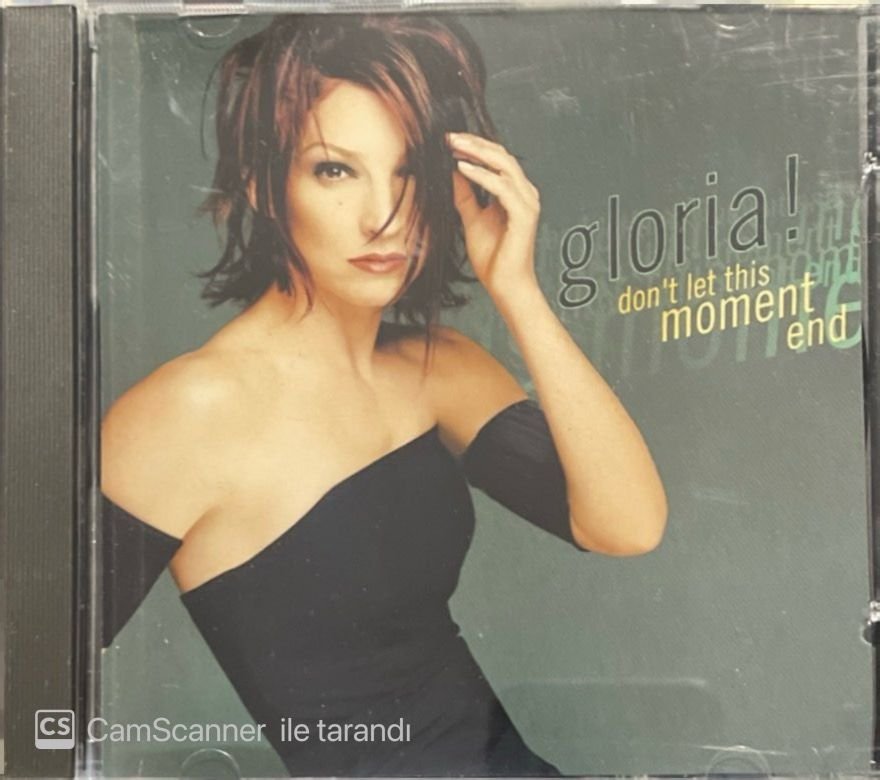 Gloria Estefan Don't Let This Moment End CD