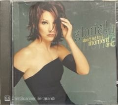 Gloria Estefan Don't Let This Moment End CD