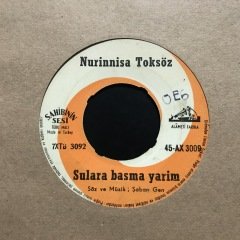 Nurinisa Toksöz Sulara Basma Yarim 45lik Plak