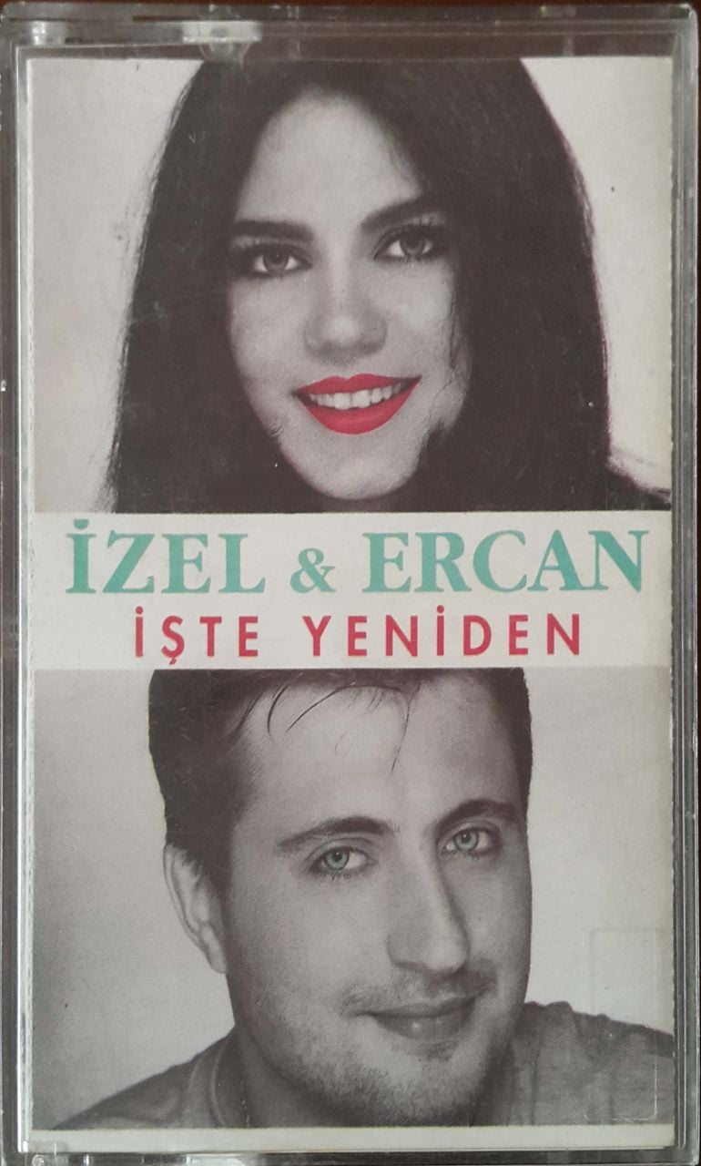 İzel &Ercan İşte Yeniden Kaset