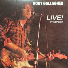Rory Gallagher Live! In Europe LP Plak