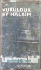 Fikret Kızılok Vurulduk Ey Halkım Kaset