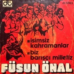 Füsun Önal İsimsiz Kahramanlar 45lik Plak