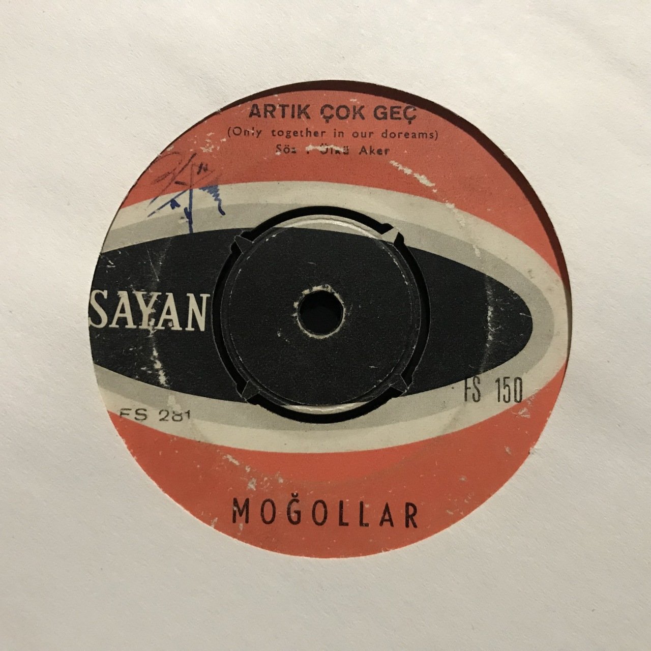Moğollar Artık Çok Geç 45lik Plak