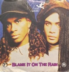 Milli Vanilli Blame It On The Rain 45lik Plak