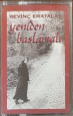 Sevinç Eratalay Yeniden Başlamalı Kaset