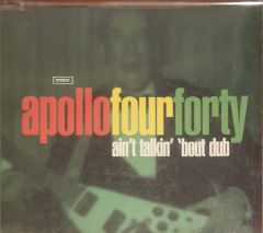 Apollo Four Forty Ain't Talkin Bout Dub CD