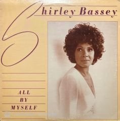 Shirley Bassey All By Myself LP Plak