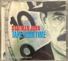 Scatman John Take Your Time CD
