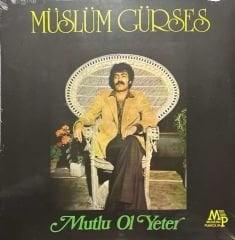Müslüm Gürses Mutlu Ol Yeter ( Nadir Baskı ) LP Plak