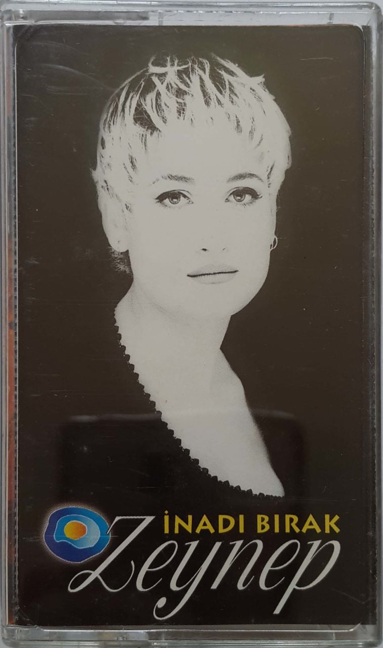 Zeynep İnadı Bırak Kaset