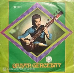 Orhan Gencebay Bir Araya Gelemeyiz 45lik Plak