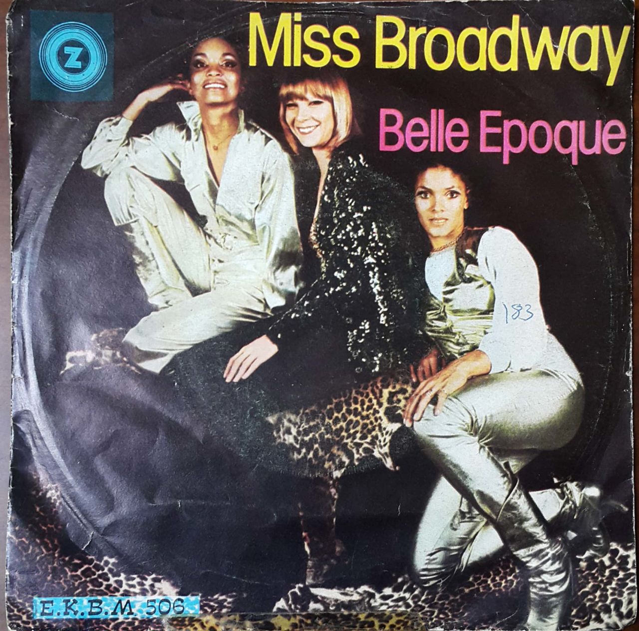 Belle Epoque Miss Broadway 45lik Plak