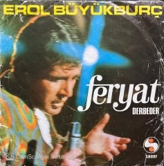 Erol Büyükburç Feryat 45lik Plak